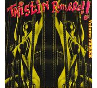 Various - Twistin' Rumble!! (Vol. 3): The Swing'est Dance Party Ever!