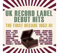 Various - UK Record Label Debut Hits - The First Decade 1952-61