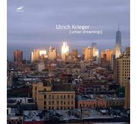 Various - Ulrich Krieger: Urban Dreamings