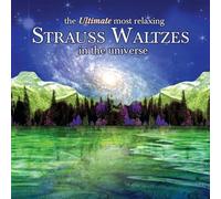 Various - Ultimate Most Relaxing Strauss Waltzes in