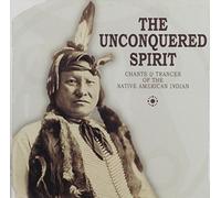 Various - Unconquered Spirit: Chants & T
