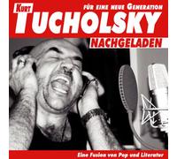Various und Kurt Tucholsky - Tucholsky - Nachgeladen