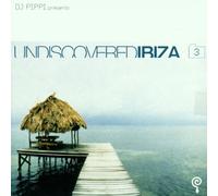 DJ Pippi - Undiscovered Ibiza 3 - DJ Pipp