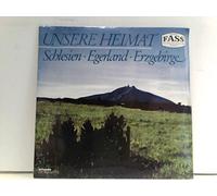 Various - Unsere Heimat: Schlesien - Egerland - Erzgebirge