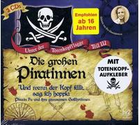 Various - Unter der Totenkopfflagge Teil 3 - Die großen Piratinnen Hörbuch CD & Aufkleber Doppel-CD