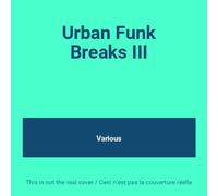 Various - Urban Funk Breaks 3