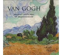 Various - Van Gogh - Musical Landscapes of Impressionism