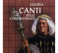 Various - Various Artists - Liguria: Canti Delle Confraternite
