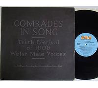 Various - Various - Comrades In Song - Tenth Festival of 1000 Welsh Male Voices - 12" LP 1987 - BBC Records REH 630 - UK Press