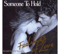 Various - Various - Feelings Of Love - Someone To Hold