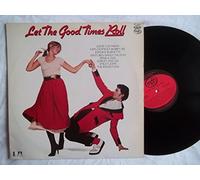 Various - Various: Let The Good Times Roll LP