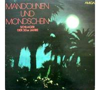 Various - Various - Mandolinen Und Mondschein - Schlager Der 50er Jahre - AMIGA - 8 50 865