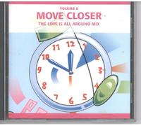 Various - Various - Move Closer - The Love is All Around Mix