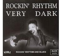 Various - Rockin'...Rhythm...Very...Dark