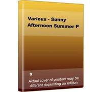 Various - Various - Sunny Afternoon Summer P