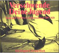 Various - Verschwende Deine Jugend