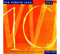 Various - Via Veneto Jazz - Ten Years of Italian Jazz
