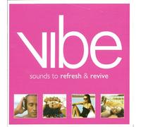 Various - Vibe: Sounds to Refresh & Revive
