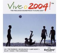 Vive o 2004!-The feelgood Soundtrack to Euro 2004 UEFA - Vive O 2004