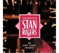 Various - Vol 1 Remembering Stan Rogers