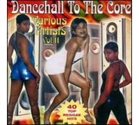 Various - Vol. 2-Dancehall to the Core
