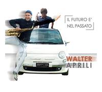Various - Walter Aprili - Il Futuro E' Nel Passato