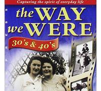 Various - Way We Were the 30s and 40s