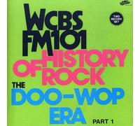 Various - WCBS FM101.1 - History of Rock: The Doo Wop Era, Part 1