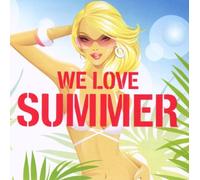 Various - We Love Summer