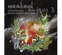 Various - Weekend Nu-Jazz, Vol. 3