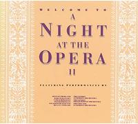 Various - Welcome to a Night at the Opera II [UK Import]