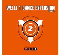 Various - Welle 1 Dance Explosion Vol. 2
