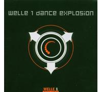 Various - Welle1 Dance Explosion