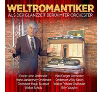 Various - Weltromantiker-aus der Glanzzeit Berühmter Orche