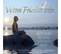 Various - Wenn Frieden Wär...-40 Lieder für Eine Schönere