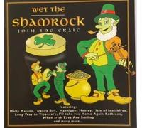 Various - Wet the Shamrock