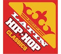 Various - What's Up: Latin Hip Hop Classics