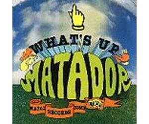 Various - What's Up Matador [VINYL]
