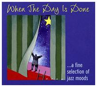 Various - When the Day Is Done