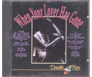 Various - When Your Lover Has Gone: 25 Blues & Soul Greats