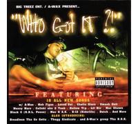 Various - Who Got It?!(explicit) Mob Figaz/ghetto Starz/smash/ Unit Mac/shawn/a-wax/cellski