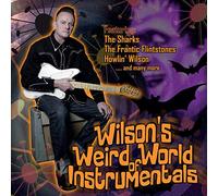 Various - Wilson's Weird World Of Instrumentals