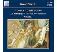 Various - Women at the Piano - An Anthology of Historic Performances, Vol. 1