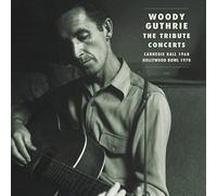 Woody Guthrie - The Tribute Concerts Carnegie Hall 1968 & Hollywood Bowl 1970 CD