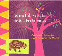 Various - World Music For Little Ears