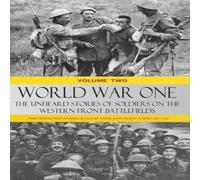 Various World War One - The Unheard Stories of Soldiers on the Western Various Multicolor