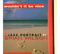 Various - Wouldnt It Be Nice-Jazz Tribut