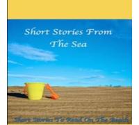 Various Writers Short Stories From The Sea, Short Stories To Read On The Beah Various Writers Multicolor