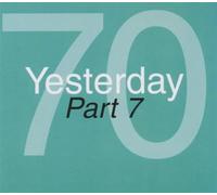 Various - Yesterday 70 Part 7