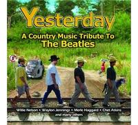 Various - Yesterday: a Country Music Tribute to the Beatles